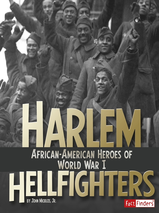 Title details for Harlem Hellfighters by John Micklos Jr. - Available